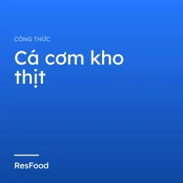 Cá cơm kho thịt