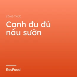 Canh đu đủ nấu sườn