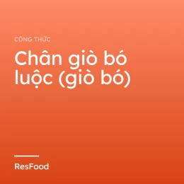 Công thức và cách làm món chân giò bó luộc (giò bó)
