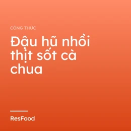 Đậu hũ nhồi thịt sốt cà chua
