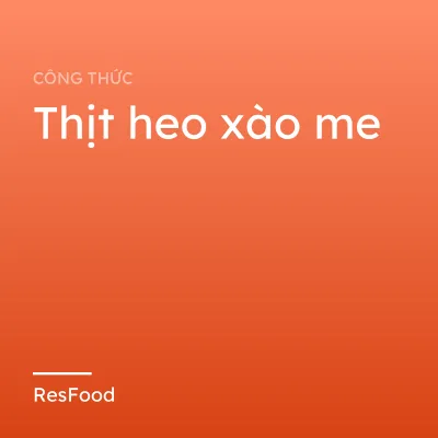 Thịt heo xào me