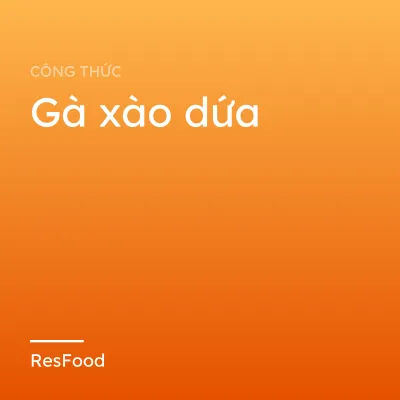 Gà xào dứa