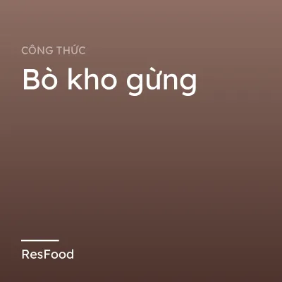 Bò kho gừng