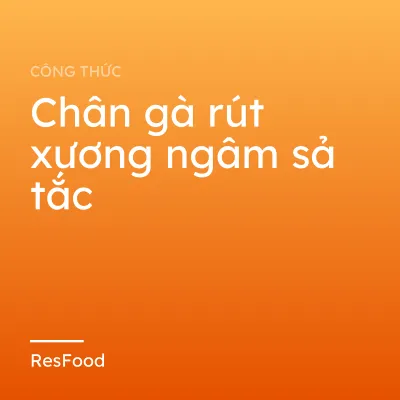 Chân gà rút xương ngâm sả tắc
