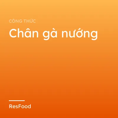 Chân gà nướng