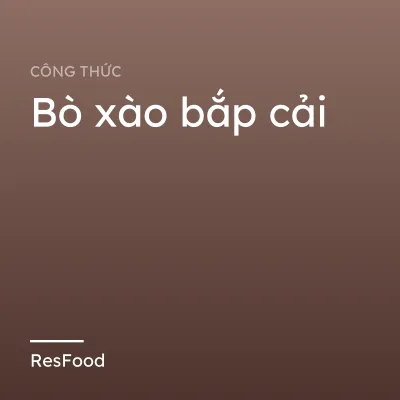 Bò xào bắp cải