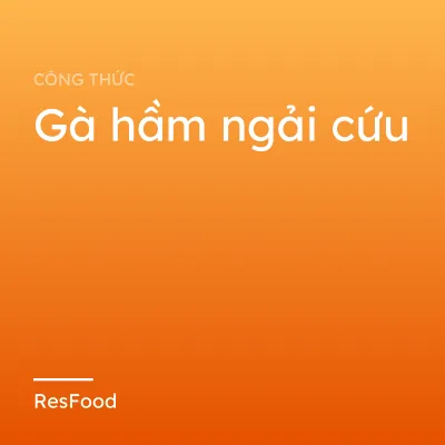 Gà hầm ngải cứu