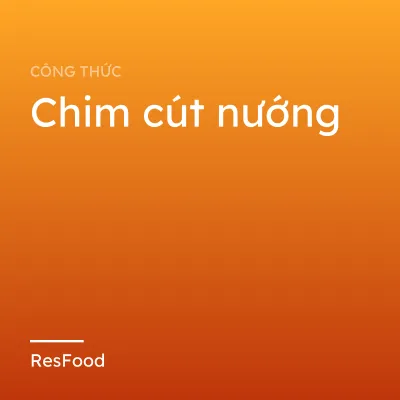 Chim cút nướng