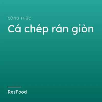 Cá chép rán giòn