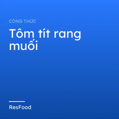 Tôm tít rang muối
