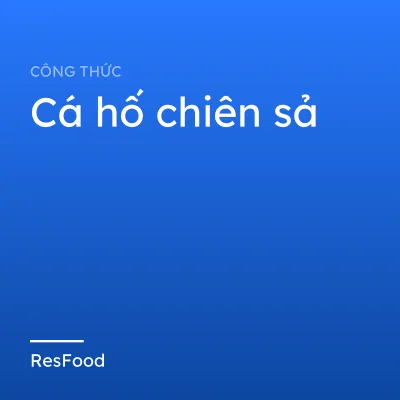 Công thức và cách làm món cá hố chiên sả
