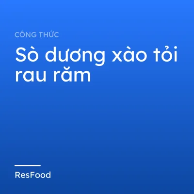 Sò dương xào tỏi rau răm