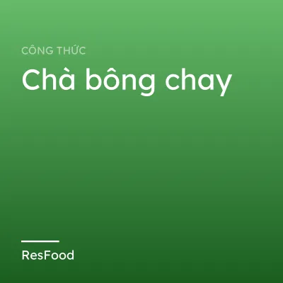 Chà bông chay