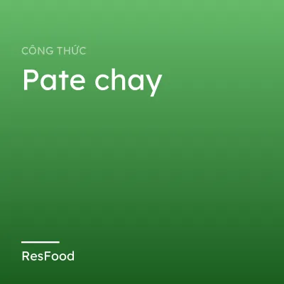 Pate chay
