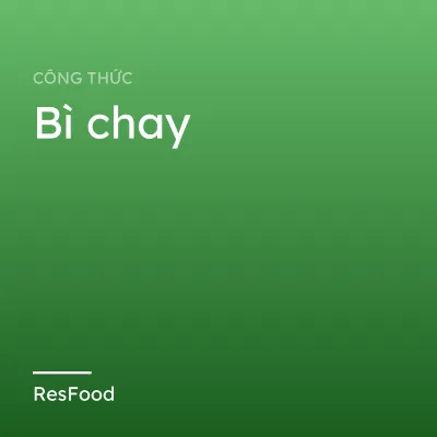 Công thức và cách làm món bì chay