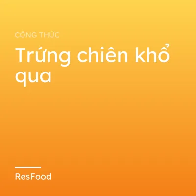 Trứng chiên khổ qua