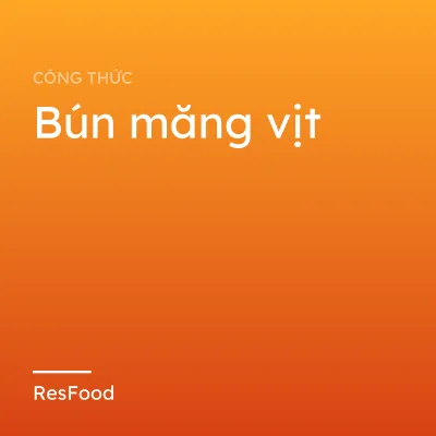 Bún măng vịt