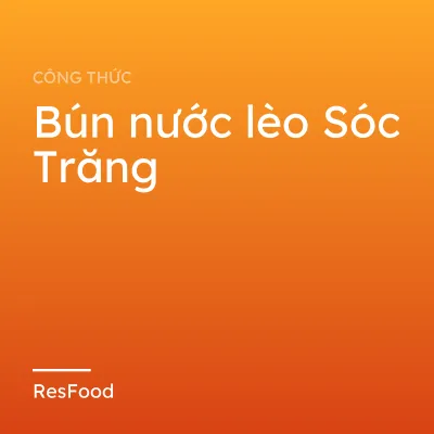 Bún nước lèo Sóc Trăng