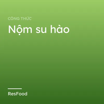 Công thức và cách làm món nộm su hào