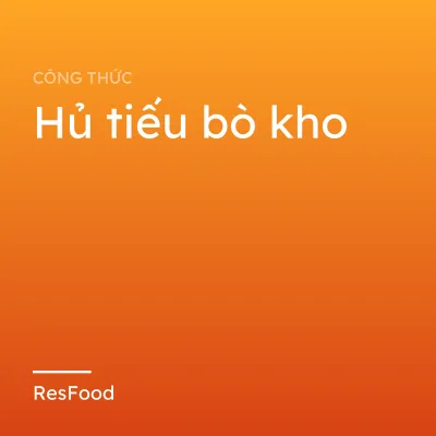 Hủ tiếu bò kho