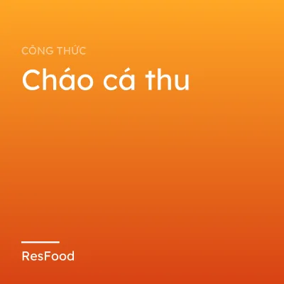 Cháo cá thu