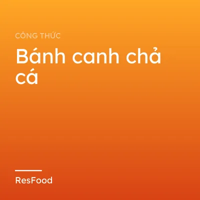 Bánh canh chả cá