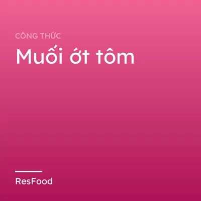 Muối ớt tôm