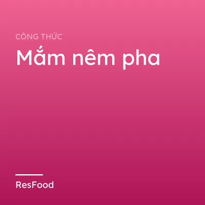 Mắm nêm pha