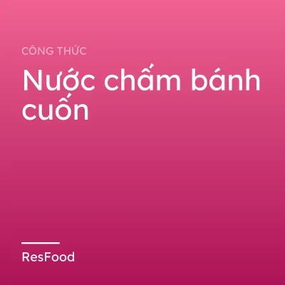 Nước chấm bánh cuốn