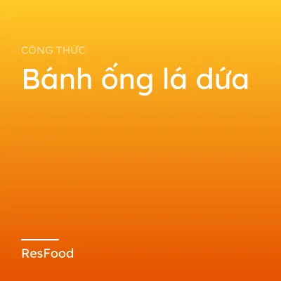 Bánh ống lá dứa