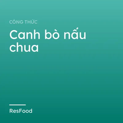 Canh bò nấu chua