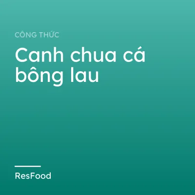 Canh chua cá bông lau