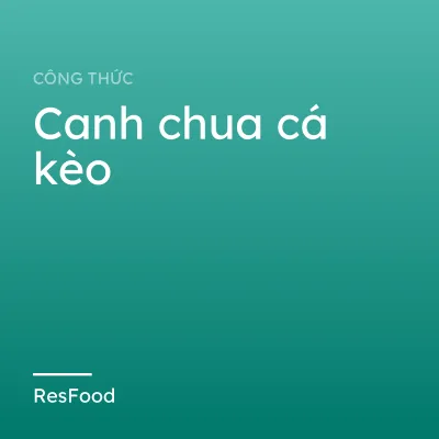 Canh chua cá kèo