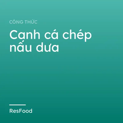 Canh cá chép nấu dưa