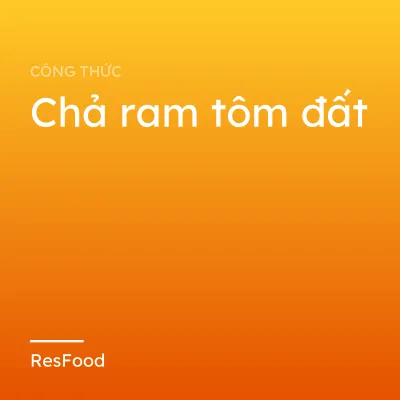 Chả ram tôm đất