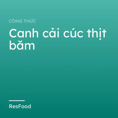 Canh cải cúc thịt băm