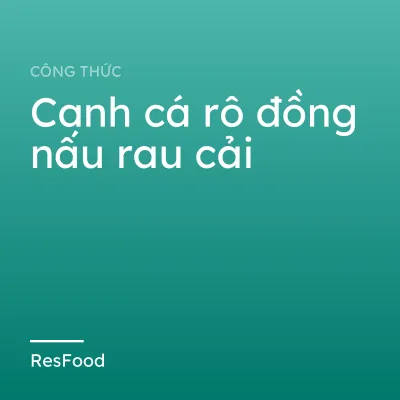 Canh cá rô đồng nấu rau cải