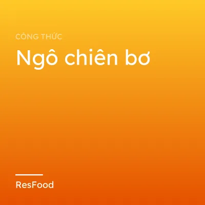 Ngô chiên bơ