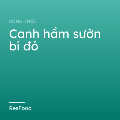 Canh hầm sườn bí đỏ