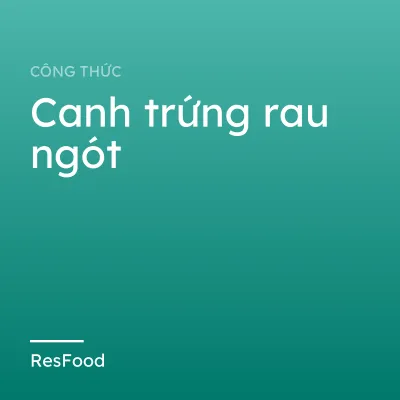 Canh trứng rau ngót