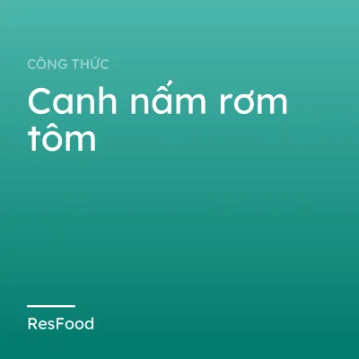 Canh nấm rơm tôm