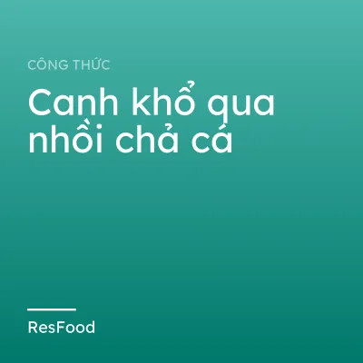 Canh khổ qua nhồi chả cá