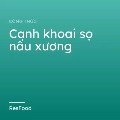 Công thức và cách làm món canh khoai sọ nấu xương