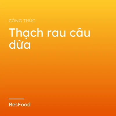 Thạch rau câu dừa