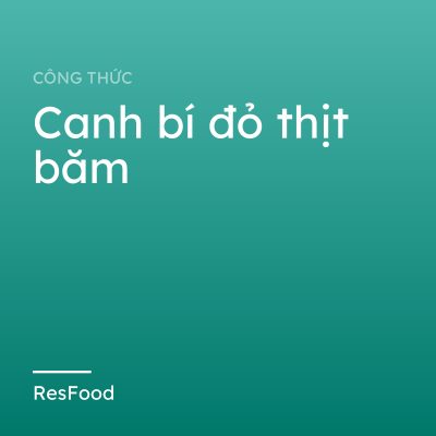 Canh bí đỏ thịt băm