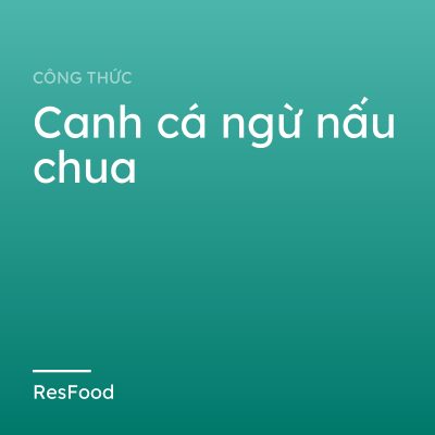 Canh cá ngừ nấu chua
