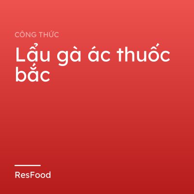Lẩu gà ác thuốc bắc