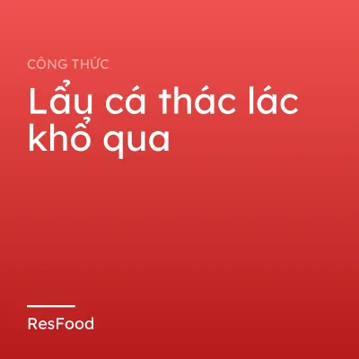 Lẩu cá thác lác khổ qua