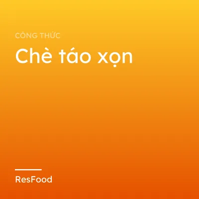 Chè táo xọn