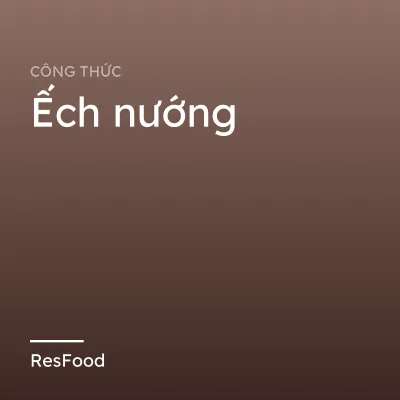 Ếch nướng